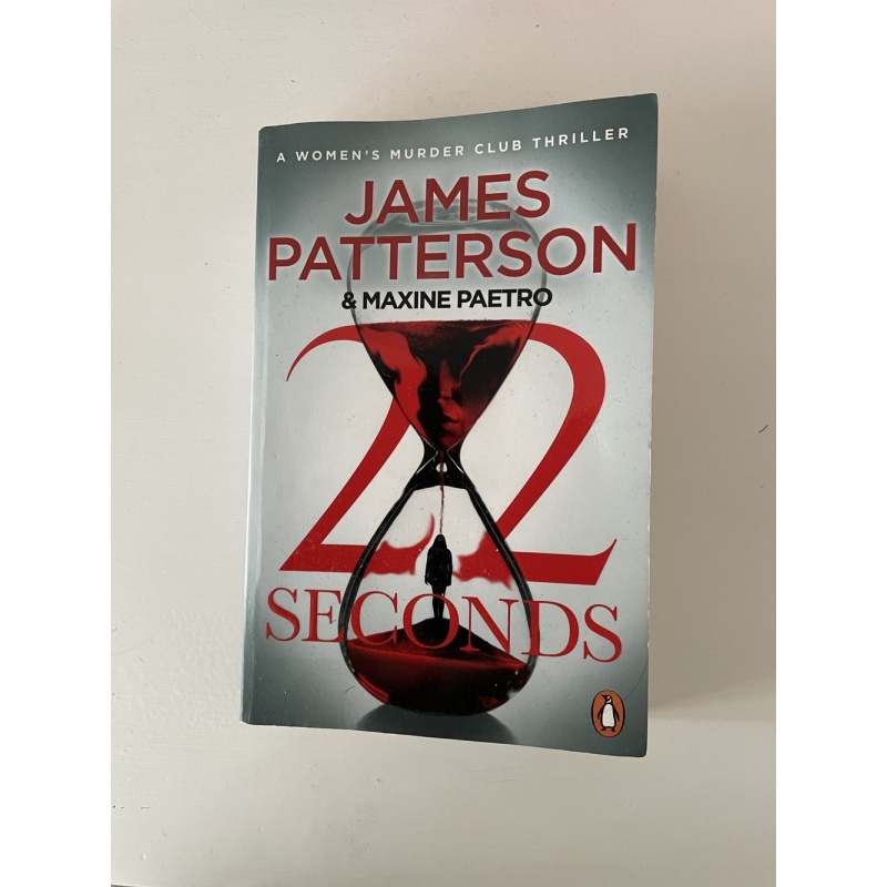 22 Seconds: (Women’s Murder Club 22), Patterson, James